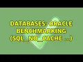 Databases Oracle Benchmarking SQL - NO