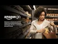 Amazon Go - World s most advanced shopping technology INTRODUCING