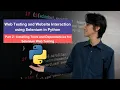 Web Testing and Website Interaction Using Selenium in Python Part 2