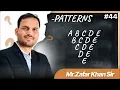 44 Pattern In Python By Zafar Khan Sir