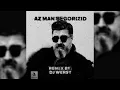 Download Lagu Az Man Begorizid DJWERSY Remix (Mehdi Yaghmaei) ریمیکس \