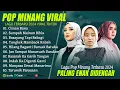 Download Lagu FAUZANA, RAYOLA, SILVA HAYATI FULL ALBUM TERBAIK (LIRIK) LAGU POP MINANG TERBARU 2024 - CIINAN BANA