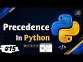 Python Operator Precedence Explained Order of Operations in Python Python Complete Course
