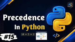 Python Operator Precedence Explained Order of Operations in Python Python Complete Course