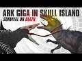 What if ARK's Giga enters Skull Island? Here's what would happen...