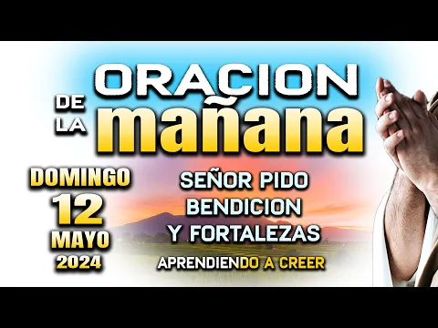 Download MP3 ORACION DE LA MAÑANA \