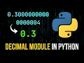 Decimal Module in Python For Accurate Floats