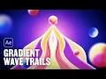Gradient Wave Trails in After Effects Animation Tutorial Motion Circles