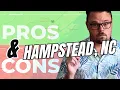 Pros and Cons of Living in Hampstead NC
