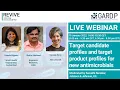 Target candidate profiles and target product profiles for new antimicrobials