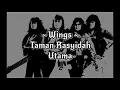 Download Lagu Wings - Taman Rasyidah Utama (HQ)