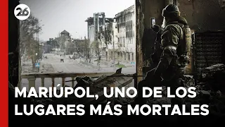 UCRANIA | Mariúpol, uno de los lugares más MORTALES de la GUERRA