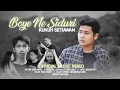 KUKUH SETIAWAN  ~ BOYE NE SIDURI  (OFFICIAL MUSIC VIDEO)