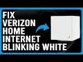 Verizon Home Internet Blinking White What Are The Causes Of White Light Blinking - Quick Fix
