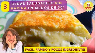 Las MEJORES 3 CENAS SALUDABLES y SIN HARINAS | Rápidas y Económicas 🌿🥗