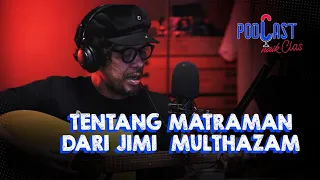 Download Begini Nih Kalau Lagu Matraman Jadi Akustik - Podcast Naik Clas MP3