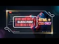 Top Web Developer Reveals Best Subscribe Button Using HTML CSS JAVASCRIPT