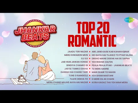 Download MP3 Top 20 Romantic Jhankar Beats | Jaadu Teri Nazar | Pehla Pehla Pyar | Yeh Sham Mastani | Ilu Ilu