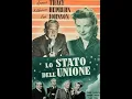 Download Lagu Lo Stato Dell' Unione di Frank Capra 1948 Doppiaggio Storico
