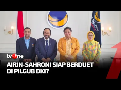 Airin-Sahroni Disinyalkan Berduet di Pilgub DKI Usai Pertemuan Ketum Golkar dan Nasdem