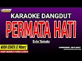 Download Lagu PERMATA HATI KARAOKE DANGDUT - EVIE TAMALA
