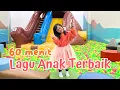 Download Lagu LAGU ANAK TERBAIK | POK AME CILUKBA DAN LAINNYA