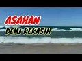 Download Lagu ASAHAN demi kau kekasih(lirik)