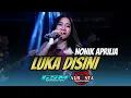 Download Lagu LUKA DISINI  - ALR⭕️STA - NONIK APRILIA || GSM SOUND || AA MEDIA PUSAT || MBULAK FEST VOL 3