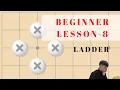 How to play Go Beginner level techniques Ladder