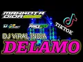 Download Lagu DJ VIRAL INDIA || DELAMO || SPESIAL BASS🔊 Puncu City Production