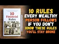 Lagu 10 Financial Rules Every Wealthy Person Lives By 💰🌍 | Rules Of Wealth 💡(Audiobook)