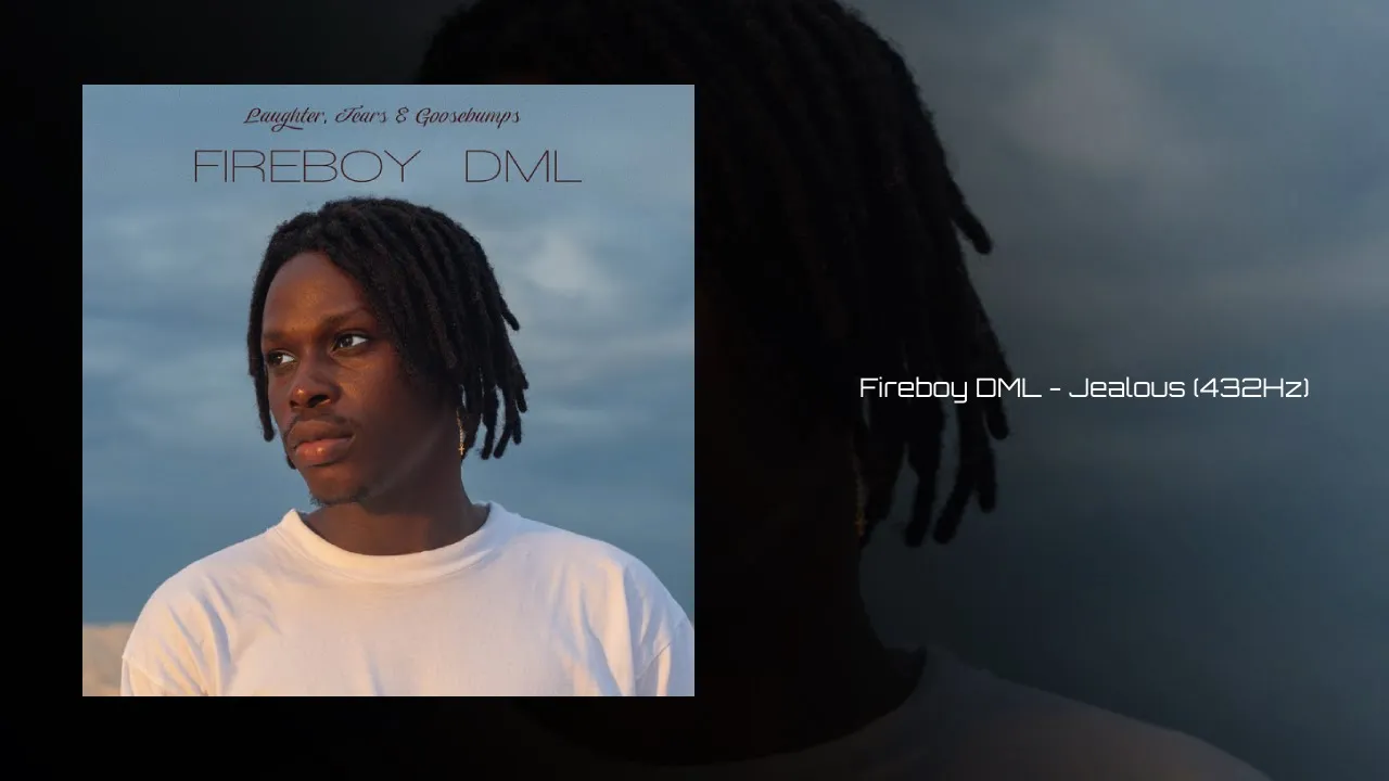 Fireboy DML - Jealous (432Hz)