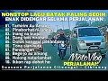 Download Lagu SUASANA PERJALANAN || LAGU BATAK PALING SEDIH || TARHIRIM AU AMANG || NONSTOP 1 JAM