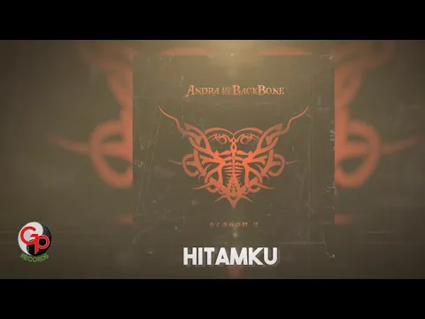 Download MP3 Andra And The Backbone - Hitamku (Official Lyric)