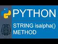 Python Data Type String isalpha Method