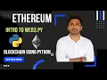 Blockchain using python Intro to web3 py Blockchain English DappBlocks
