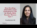 Now Enrolling GALILEO-3 Trial Evaluating FLT201 for Adults With Gaucher Disease Type 1