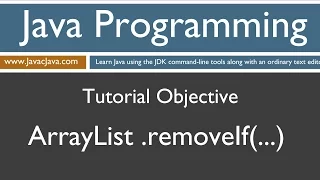 Learn Java Programming - ArrayList removeIf Method Tutorial