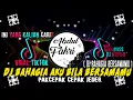 Download Lagu DJ BAHAGIA AKU BILA BERSAMAMU REMIX FULLBASS JEDAG JEDUG VIRAL TIKTOK TERBARU 2021