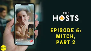 the hosts episode 6 mitch part 2 gay series webseries tiny scripted series movie shorts