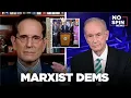 Marxist Democrats Kenin Spivak Bill O Reilly on the Radicals in the Democratic Party