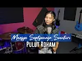 Download Lagu PULUT ROHAM Cover By Maesya Septyanego Sianturi