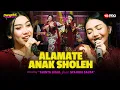 Download Lagu ALAMATE ANAK SHOLEH - Shinta Gisul Ft. Syahiba Saufa (Dangdut Koplo Version)