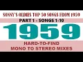 Lagu 𝙎𝙤𝙣𝙣𝙮'𝙨 𝙊𝙡𝙙𝙞𝙚𝙨 - 𝟓𝟎 𝐬𝐨𝐧𝐠𝐬 𝐟𝐫𝐨𝐦 𝟏𝟗𝟓𝟗 𝗣𝗮𝗿𝘁 𝟏 𝐢𝐧 𝐦𝐨𝐧𝐨 𝐭𝐨 𝐬𝐭𝐞𝐫𝐞𝐨 𝐦𝐢𝐱𝐞𝐬, 𝐬𝐨𝐧𝐠𝐬 𝟏-𝟏𝟎 - 𝐬𝐞𝐞 𝐥𝐢𝐬𝐭𝐢𝐧𝐠