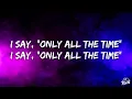 John Summit, The Chainsmokers, Ilsey - ALL THE TIME (Lyrics)