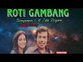 Download Lagu Roti gambang~Benyamin.S \u0026 Ida Royani Tembang kenangan jakarta