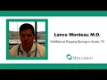 We are WellMed Dr Lance Monteau