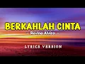 Download Lagu Berkahlah Cinta • Revina Alvira (Lyrics Version)