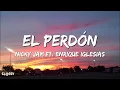 Nicky Jam & Enrique Iglesias - El Perdón (Lyrics)