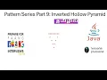 Java Pattern 9 How to print inverted hollow pyramid in java